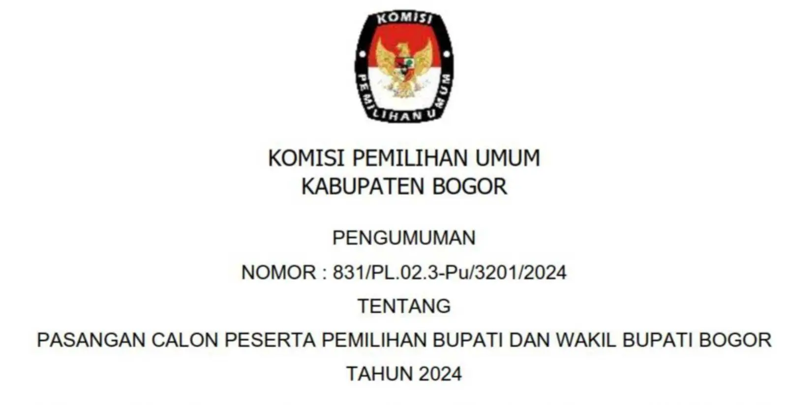 PENGUMUMAN PASANGAN CALON PESERTA PEMILIHAN BUPATI DAN WAKIL BUPATI BOGOR TAHUN 2024